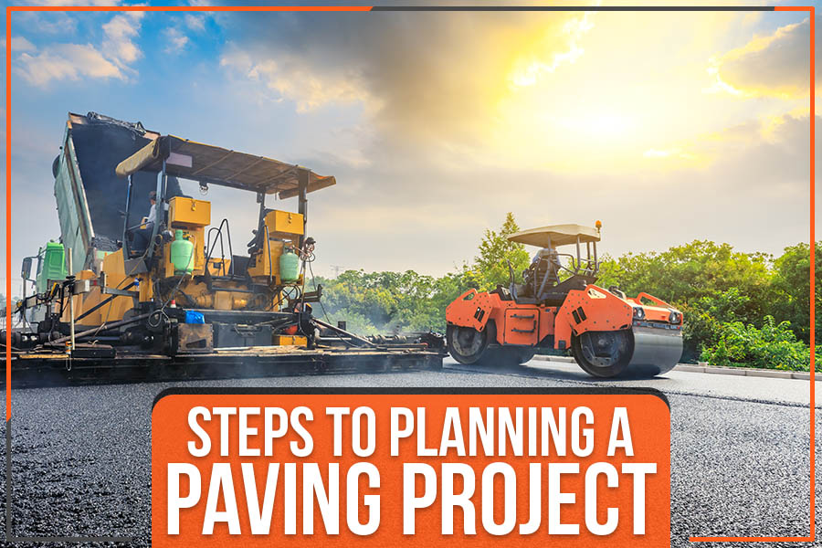 Planning a Paving Project: From First Estimate to First Drive